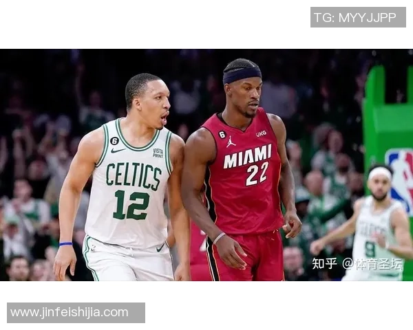 热火与凯尔特人对决时间揭晓球迷期待的精彩赛事即将来临